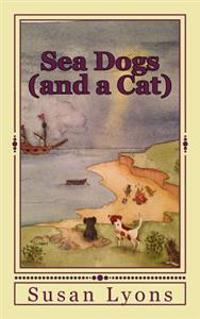 Sea Dogs (and a Cat)