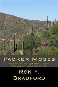 Packer Moses: The Goatherd's Legacy