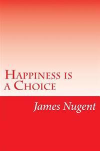 Happiness is a Choice