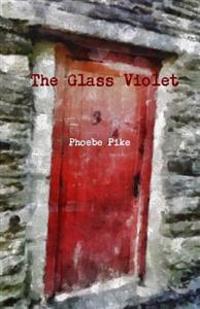 The Glass Violet