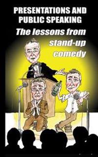 Presentations and public speaking: the lessons from stand-up comedy