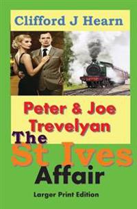 The St Ives Affair: Larger Print Edition