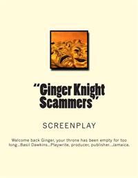 "Ginger Knight Scammers"