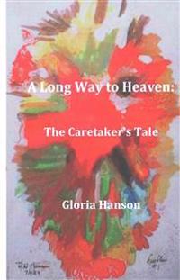 A Long Way to Heaven