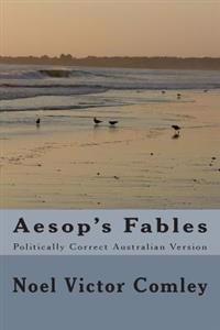 Aesop's Fables: Politically Correct Australian Version