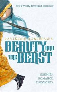 Beauty and the Beast: enemies. romance. fireworks.