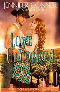 Love Uncorked