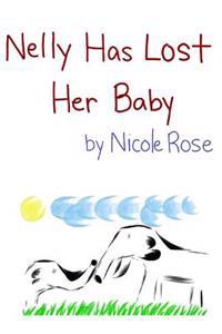 Nelly Has Lost Her Baby