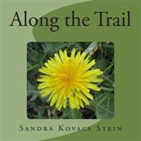 Along the Trail