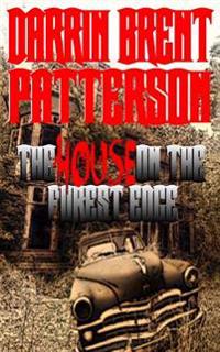 The House on the Forest Edge