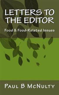 Letters to the Editor: Food & Food-Related Issues