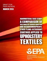 Nanomaterial Case Study: A Comparison of Multiwalled Carbon Nanotube and Decabromodiphenyl Ether Flame-Retardant Coatings Applied to Upholstery