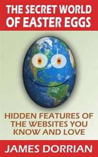 The Secret World of Easter Eggs