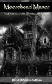 Moorehead Manor
