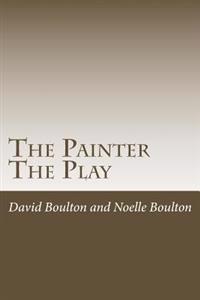 The Painter: The Play