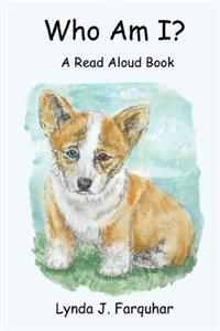 Who Am I?: A Read Aloud Book