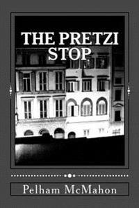 The Pretzi Stop: Murder in Mind