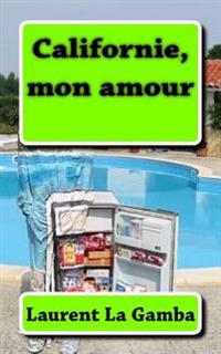 Californie, Mon Amour