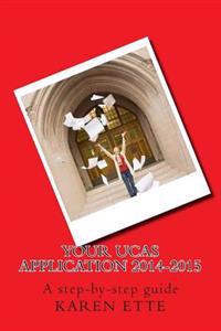 Your Ucas Application 2014-2015