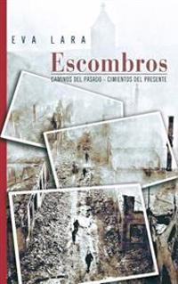 Escombros / Debris
