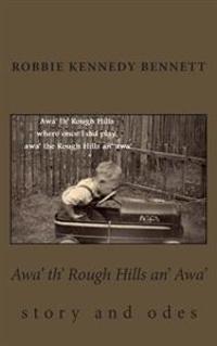 Awa' th' Rough Hills an' Awa'