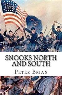 SNOOKS North and South: 1861-1863