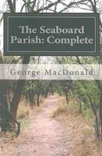 The Seaboard Parish: Complete