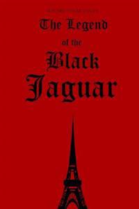 The Legend of the Black Jaguar