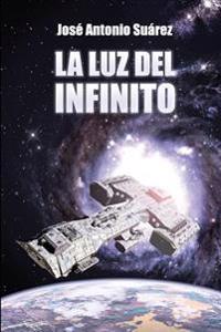 La luz del infinito / The light of the infinite