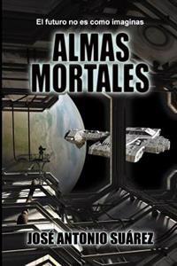 Almas mortales / Mortal souls