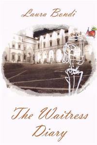 The Waitress Diary