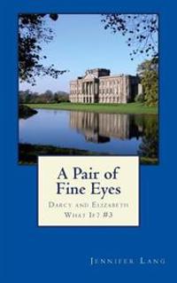A Pair of Fine Eyes