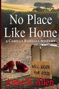 No Place Like Home: The Camilla Randall Mysteries # 4