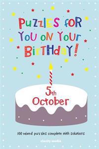 Puzzles for you on your Birthday - 5th October
