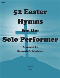 52 Easter Hymns for the Solo Performer-oboe version