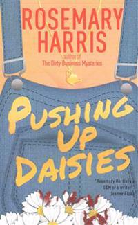 Pushing Up Daisies