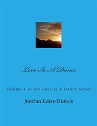 Love Is A Dance