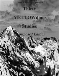 Thirty MELLOW-dious Studies, Vol. 1-saxophone version