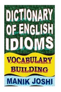 Dictionary of English Idioms