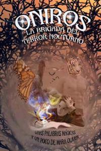 ONIROS, la Brigada del Terror Nocturno