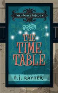 The Time Table.: The Stobes Trilogy. Book One