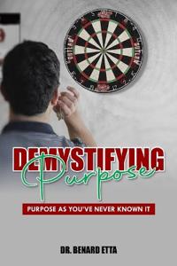 Demystifying Purpose