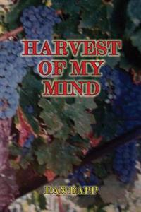 Harvest of My Mind