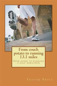 From couch potato to running 13.1 miles: Your guide to running a half marathon