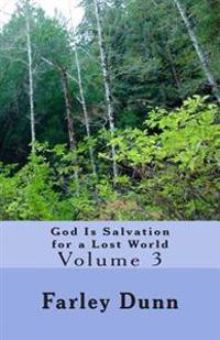 God Is Salvation for a Lost World