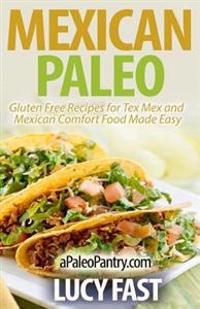 Mexican Paleo