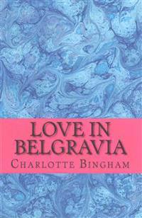 Love in Belgravia