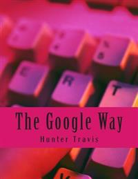 The Google Way