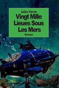 Bokomslag for "Vingt Mille Lieues Sous Les Mers"