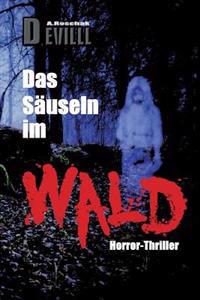 Das Säuseln im Wald